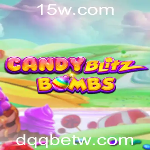 dqqbet | Descobrindo CandyBlitzBombs: Um Jogo de Estratégia e Diversão