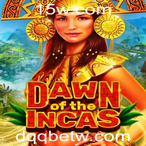 dqqbet | Dawn of the Incas: Uma Jornada Pelo Império Perdido